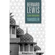 İSLAM DÜNYASINDA YAHUDILER - BERNARD LEWIS