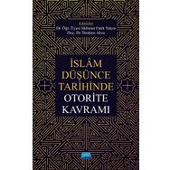 İslam Düşünce Tarihinde Otorite Kavramı - Mehmet Fatih Yalçın