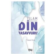 İslam Düşüncesinde Din Tasavvuru Hasan Ocak