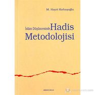 İSLAM DÜŞÜNCESİNDE HADIS METODOLOJISI - M. HAYRI KIRBAŞOĞLU