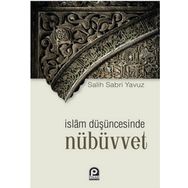 İSLAM DÜŞÜNCESİNDE NÜBÜVVET - SALIH SABRI YAVUZ