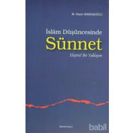 İSLAM DÜŞÜNCESİNDE SÜNNET 1 ELEŞTİREL BIR YAKLAŞIM - M. HAYRI KIRBAŞOĞLU