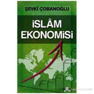 İSLAM EKONOMISI - ŞEVKI ÇOBANOĞLU