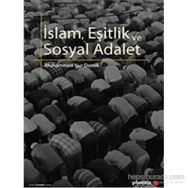 İSLAM, EŞİTLİK VE SOSYAL ADALET - MUHAMMED NUR DENEK
