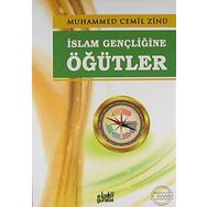İslam Gençliğine Öğütler - Muhammed Cemil Zinu