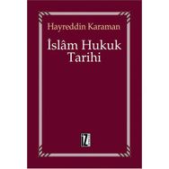 İSLAM HUKUK TARIHI - HAYREDDIN KARAMAN