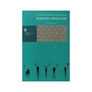 İSLAM HUKUKU AÇISINDAN BEDENSEL ENGELLILIK - HILAL ÖZAY