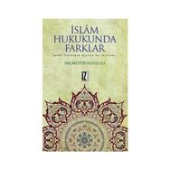 İslam Hukukunda Farklar - Necmettin Kızılkaya