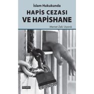 İslam Hukukunda Hapis Cezası Ve Hapishane Memet Zeki Uyanık