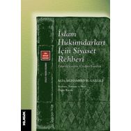 İslam Hükümdarları İçin Siyaset Rehberi - Ali b. Muhammed el-Gazzali
