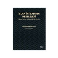 İslam İktisadının Meseleleri - Muhammad Akram Khan