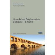 İslam İktisat Düşüncesinin Değişimi (18. Yüzyıl) - Abdul Azim Islahi