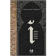 İslam, İman, İhsan, İnsan - Cemalnur Sargut