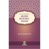 İslam Işığında Ailede Huzurlu Yaşam - Kerim Buladı