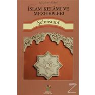 İslam Kelamı ve Mezhepleri - muhammed b abdulkerim es sehristani