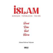 İslam Konuşan Toparlayan Tek Din Gece Kitaplığı