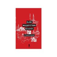 İslam Medeniyetinin Geleceği - Ziyaüddin Serdar