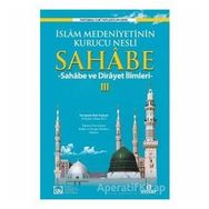 İslam Medeniyetinin Kurucu Nesli Sahabe 3 - Kolektif