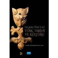 İSLAM ÖNCESİ TÜRK TARIHI VE KÜLTÜRÜ - ZERRIN GÜNAL