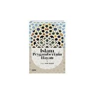 İslam Peygamberinin Hayatı - Çizgi Kitabevi Yayınları