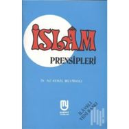 İslam Prensipleri - Ali Kemal Belviranlı