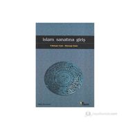 İSLAM SANATINA GİRİŞ - YILMAZ CAN;RECEP GÜN