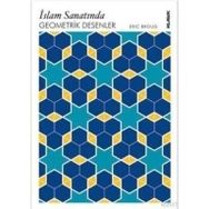 İSLAM SANATINDA GEOMETRIK DESENLER - ERIC BROUG
