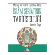 İslam Şeriatının Tarihselliği - Namık Kaya