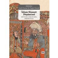 İslam Siyaset Düşüncesi - Lütfi Sunar Özgür Kavak