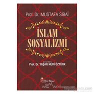 İSLAM SOSYALIZMI - MUSTAFA SIBAI
