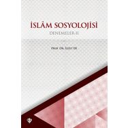 İslam Sosyolojisi - Denemeler 2 - Diyanet Vakfı Yayınları