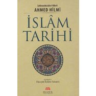 İslam Tarihi - Ahmed Hilmi