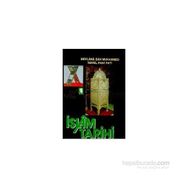 İSLAM TARIHI (CILTLI) - MEVLANA ŞAH MUHAMMED