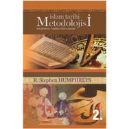 İslam Tarihi Metodolojisi - R. Stephen Humphreys