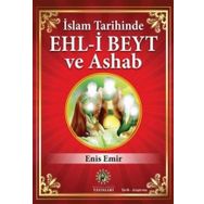 İslam Tarihinde Ehl - i Beyt ve Ashab - Enis Emir