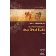 İslam Tarihinin İlk Döneminde Arap-Mevali İlişkisi - Adnan Demircan