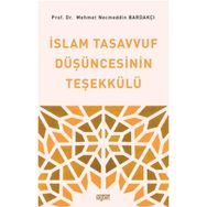 İslam Tasavvuf Düşüncesinin Teşekkülü - Mehmet Necmettin Bardakçı