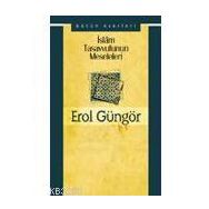 İSLAM TASAVVUFUNUN MESELELERI - EROL GÜNGÖR