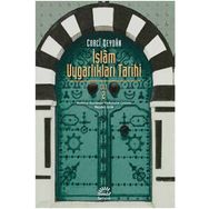 İSLAM UYGARLIKLARI TARIHI 2 - CORCÎ ZEYDÂN