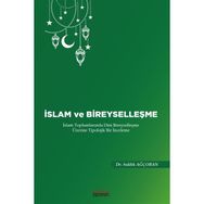 İslam ve Bireyselleşme Sıddık Ağçoban