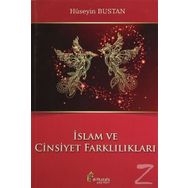 İslam ve Cinsiyet Farklılıkları - Hüseyin Bustan