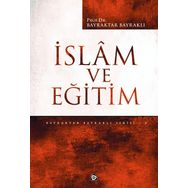 İslam ve Eğitim - Bayraktar Bayraklı