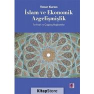 İslam ve Ekonomik Azgelişmişlik - Timur Kuran