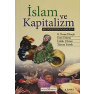 İSLAM VE KAPITALIZM MEDINE'DEN İNSANLIĞA - KOLEKTIF