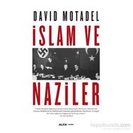 İslam ve Naziler - David Motadel