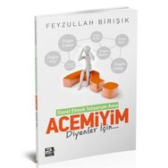 İslama Davet Etmek İstiyorum Ama Acemiyim Diyenler İçin - Feyzullah Birışık