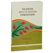 İslam’da Aile ve Eğitim Psikolojisi - Hadime M. Yacan