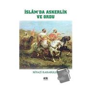 İslam`da Askerlik ve Ordu - Niyazi Karabulut