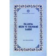 İslamda Bilim ve Teknoloji Tarihi - Mehmet Bayrakdar