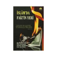 İslam’da Faiz’in Yeri - Fatih Kalender Abdullah Hiçdönmez Emin Ali Yüksel Hüsameddin Vanlıoğlu